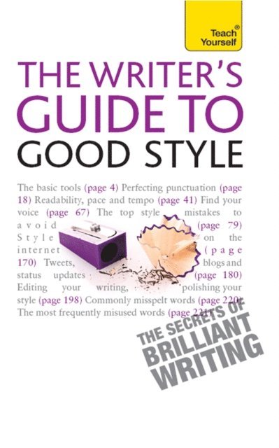Katherine Lapworth - Rules of Good Style: Teach Yourself Ebook                         A Practical Guide for 21st Century Writers, E-bok