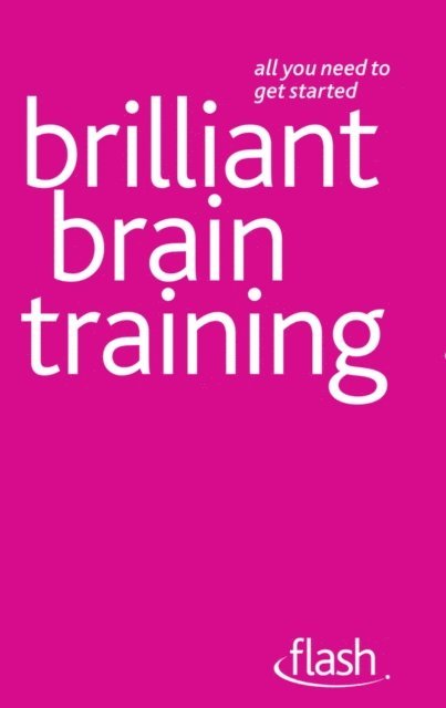 Terry Horne, Simon Wootton - Brilliant Brain Training: Flash, E-bok. Tillgänglighet: Lägg i varukorg