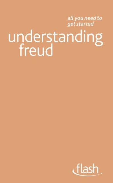 Ruth Snowden - Understanding Freud: Flash, E-bok
