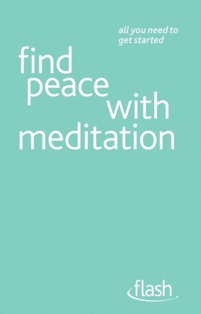 Naomi Ozaniec - Find Peace with Meditation: Flash, E-bok