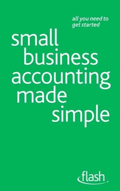 Andy Lymer - Small Business Accounting Made Simple: Flash, E-bok