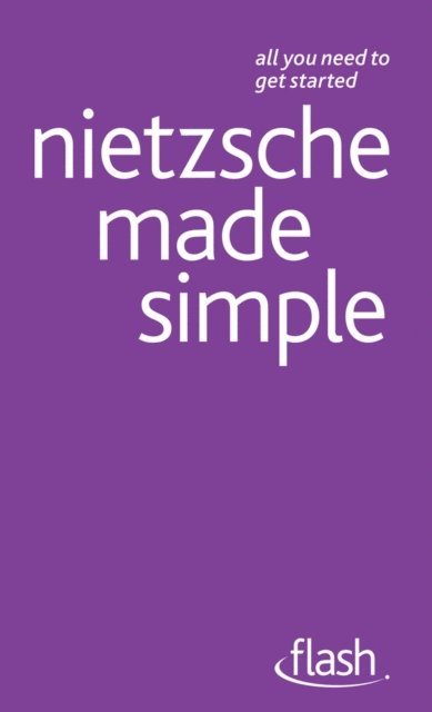 Roy Jackson - Nietzsche Made Simple: Flash, E-bok