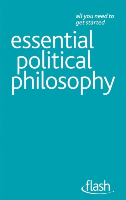 Mel Thompson - Essential Political Philosophy: Flash, E-bok