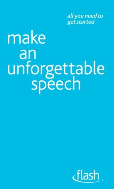 Jackie Arnold - Make An Unforgettable Speech: Flash, E-bok