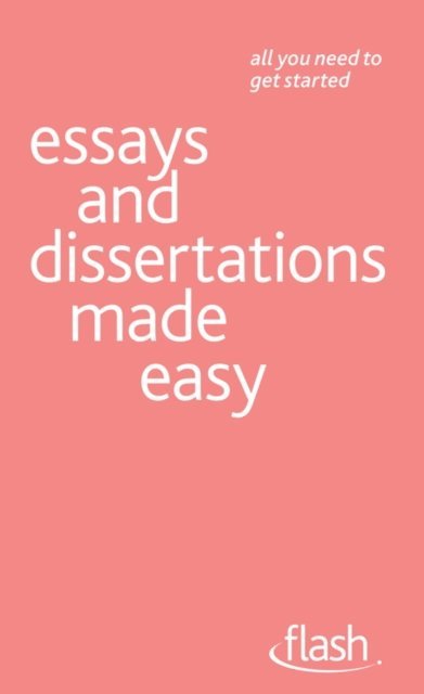 Hazel Hutchison - Essays and Dissertations Made Easy: Flash, E-bok