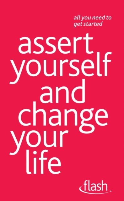 Suzie Hayman - Assert Yourself and Change Your Life: Flash, E-bok