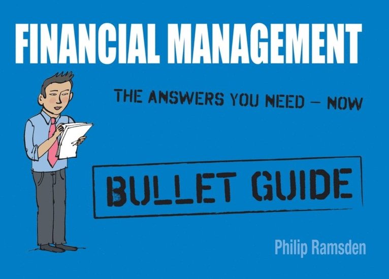 Philip Ramsden - Financial Management: Bullet Guides, E-bok