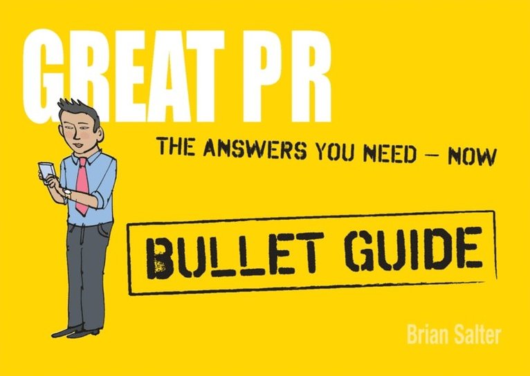 Brian Salter - Great PR: Bullet Guides, E-bok