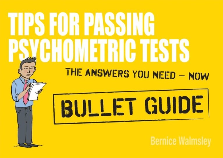 Bernice Walmsley - Tips For Passing Psychometric Tests: Bullet Guides, E-bok