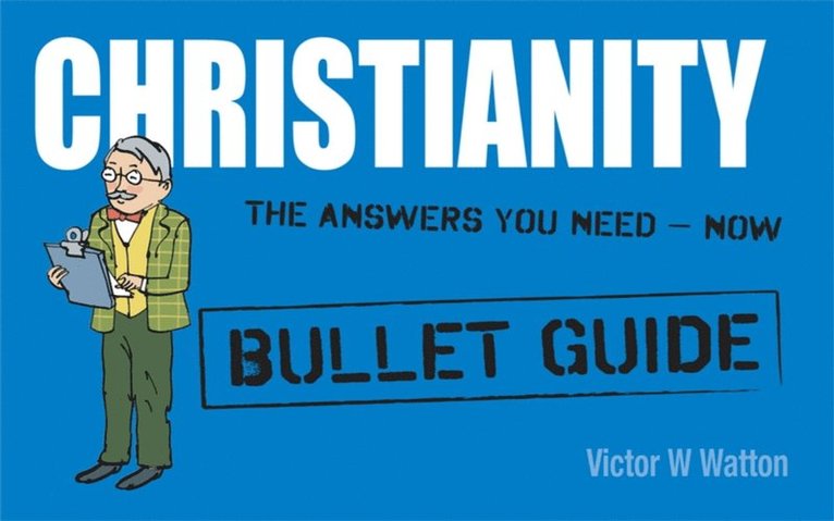 Victor W Watton - Christianity: Bullet Guides, E-bok. Tillgänglighet: Lägg i varukorg