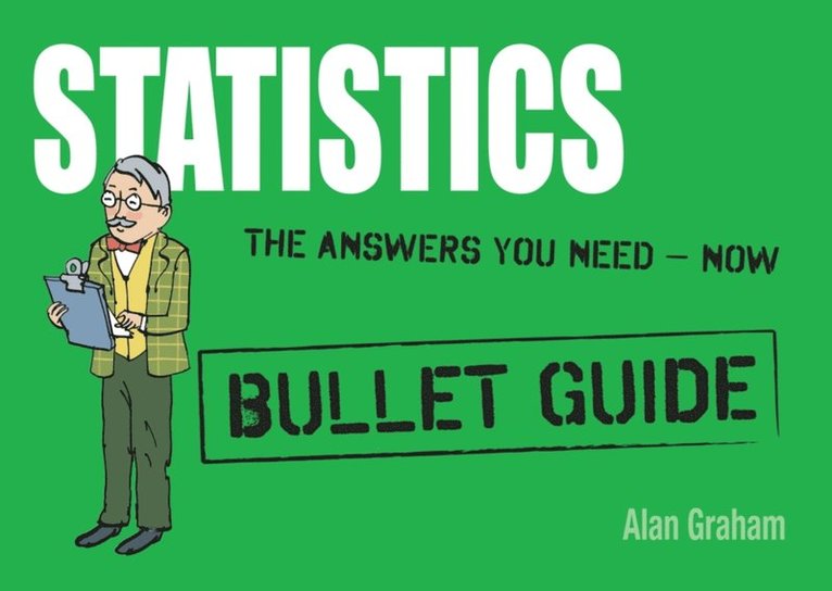 Alan Graham - Statistics: Bullet Guides, E-bok