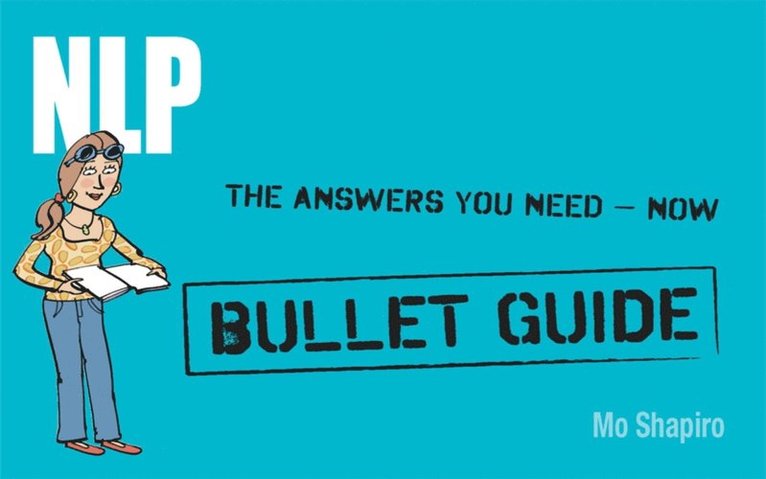 Mo Shapiro - NLP: Bullet Guides, E-bok