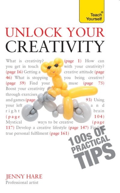 Jenny Hare - Unlock Your Creativity: Teach Yourself, E-bok