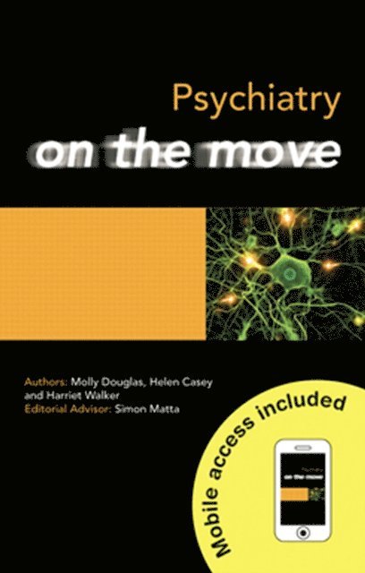 Helen Casey, Harriet Walker, Molly Douglas - Psychiatry on the Move, E-bok