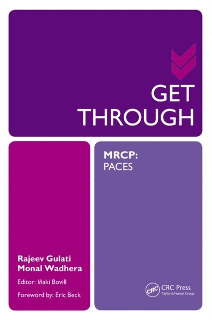 Monal Wadhera, Rajeev Gulati, IA±aki Bovill - Get Through MRCP: PACES, E-bok