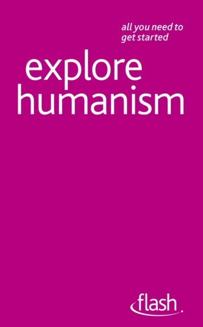 Mark Vernon - Explore Humanism: Flash, E-bok