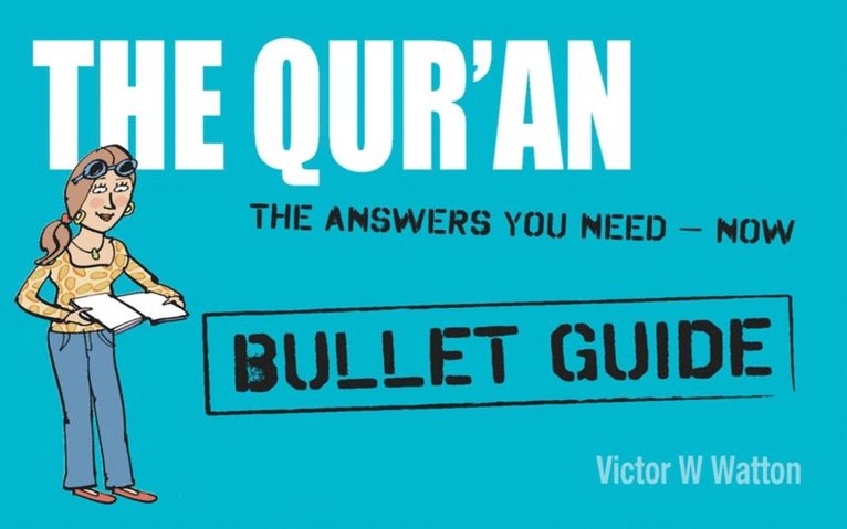 Victor W Watton - Qur'an: Bullet Guides                                                 Everything You Need to Get Started, E-bok. Tillgänglighet: Lägg i varukorg