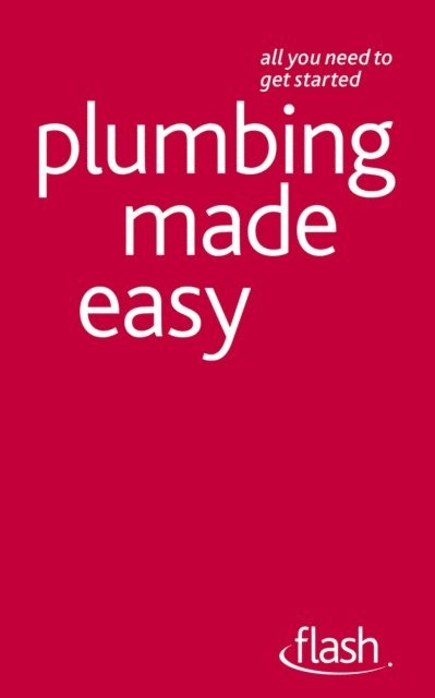 Roy Treloar - Plumbing Made Easy: Flash, E-bok. Tillgänglighet: Lägg i varukorg