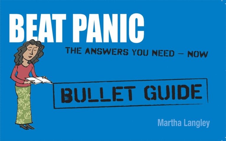Martha Langley - Beat Panic: Bullet Guides                                             Everything You Need to Get Started, E-bok
