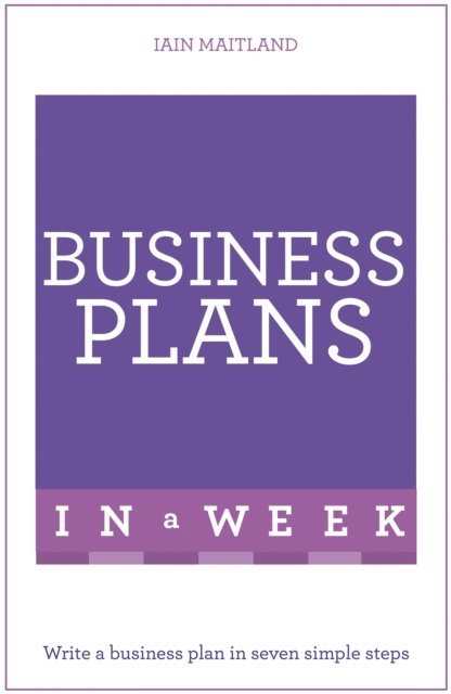 Iain Maitland - Business Plans in a Week, E-bok