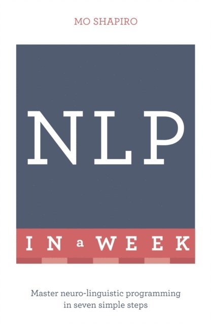 Mo Shapiro - NLP In A Week, E-bok