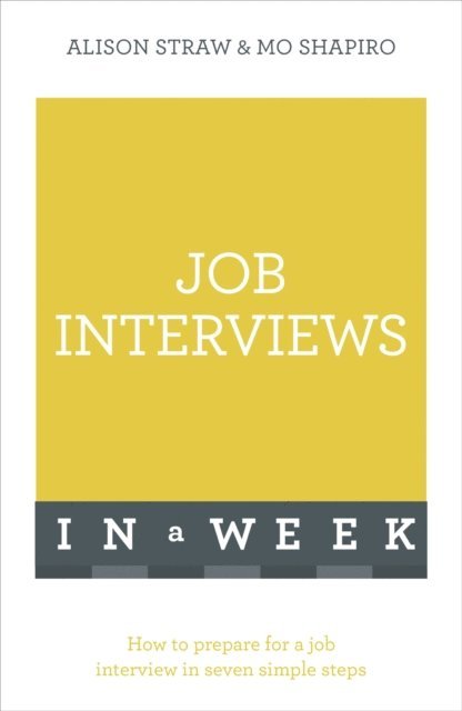 Mo Shapiro, Alison Straw - Job Interviews In A Week, E-bok