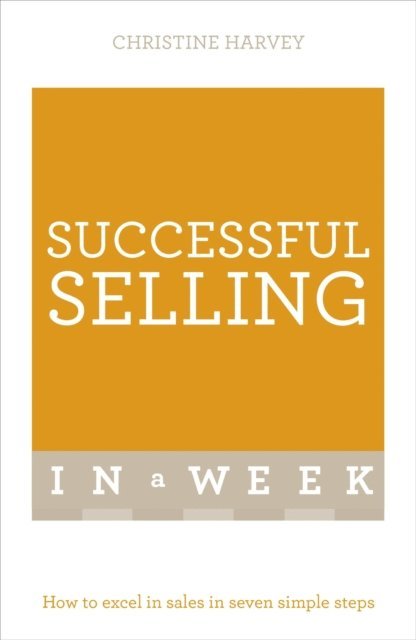 Christine Harvey - Successful Selling In A Week, E-bok