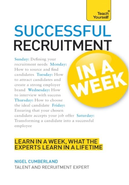 Nigel Cumberland - Successful Recruitment in a Week: Teach Yourself, E-bok