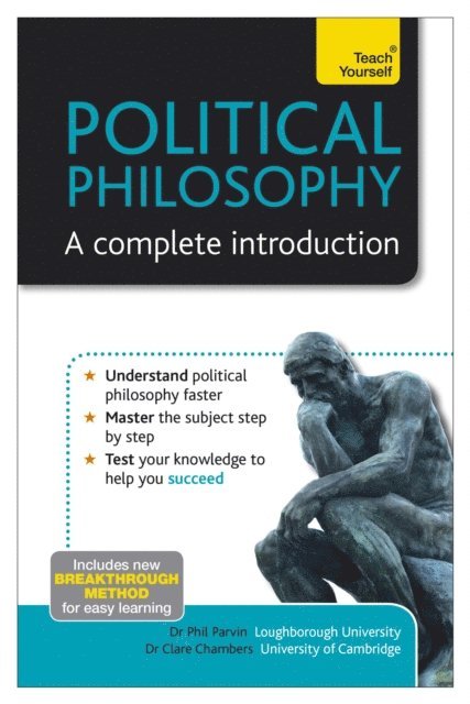 Clare Chambers, Phil Parvin - Political Philosophy: A Complete Introduction: Teach Yourself, E-bok
