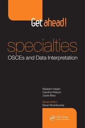 Nadeem Hasan, Caroline Watson, Joyee Basu - Get ahead! Specialties: OSCEs and Data Interpretation, E-bok