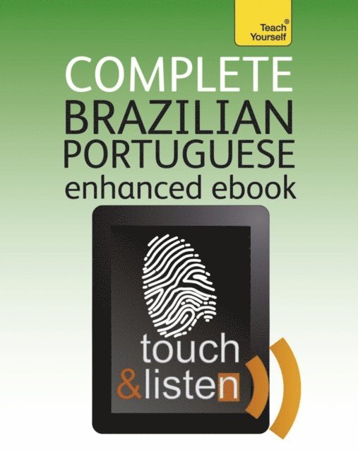 Sue Tyson-Ward - Complete Brazilian Portuguese: Teach Yourself Enhanced Epub, E-bok
