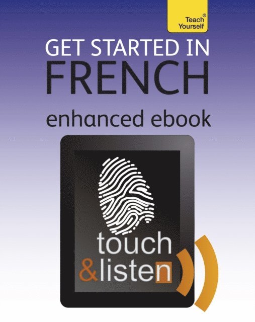 Catrine Carpenter - Get Started in Beginner's French: Teach Yourself, E-bok