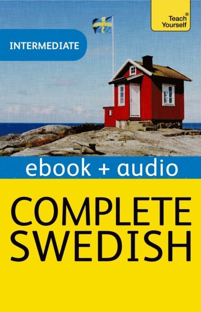 Ivo Holmqvist, Vera Croghan - Complete Swedish (Learn Swedish with Teach Yourself): New Edition, E-bok