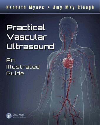 Kenneth Myers, Amy May Clough - Practical Vascular Ultrasound, E-bok