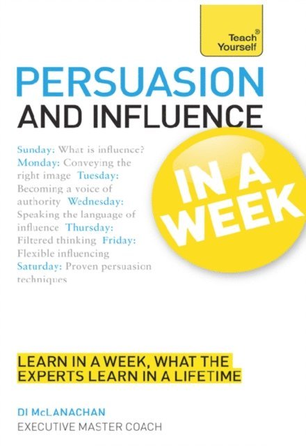 Di McLanachan - Persuasion And Influence In A Week, E-bok