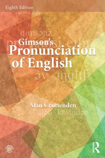 Alan Cruttenden - Gimson's Pronunciation of English, E-bok. Tillgänglighet: Lägg i varukorg