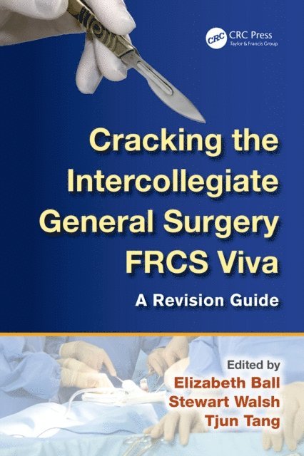 Tjun Tang, Stewart Walsh, Elizabeth Ball - Cracking the Intercollegiate General Surgery FRCS Viva, E-bok. Tillgänglighet: Lägg i varukorg