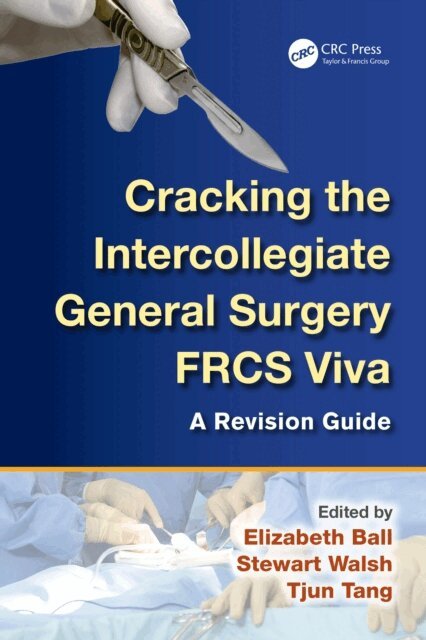 Tjun Tang, Stewart Walsh, Elizabeth Ball - Cracking the Intercollegiate General Surgery FRCS Viva, E-bok. Tillgänglighet: Lägg i varukorg