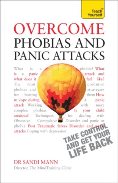 Sandi Mann - Overcome Phobias and Panic Attacks: Teach Yourself, E-bok