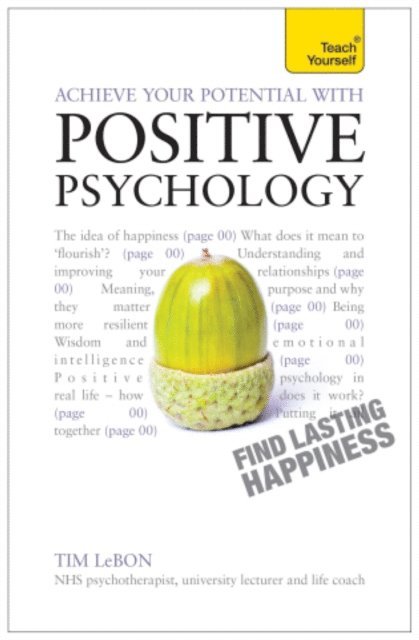 Tim Lebon - Achieve Your Potential with Positive Psychology, E-bok