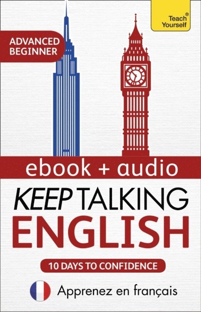 Rebecca Moeller - Keep Talking English Audio Course - Ten Days to Confidence, E-bok