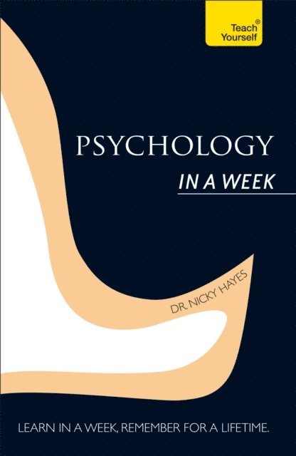 Nicky Hayes - Psychology In A Week: Teach Yourself, E-bok