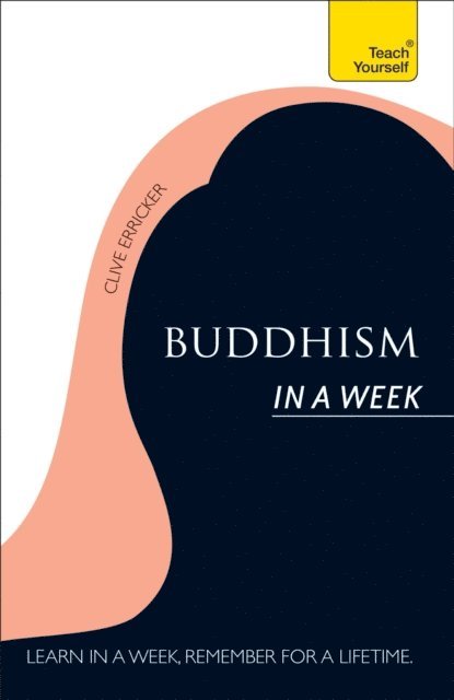 Clive Erricker - Buddhism In A Week: Teach Yourself, E-bok