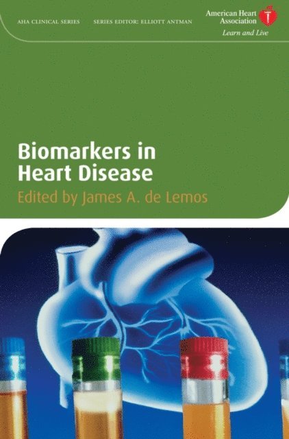 James de Lemos - Biomarkers in Heart Disease, E-bok