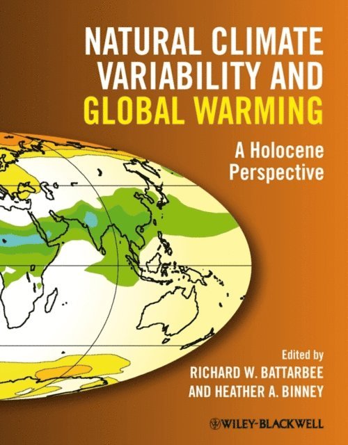 Heather A. Binney, Richard W. Battarbee - Natural Climate Variability and Global Warming, E-bok