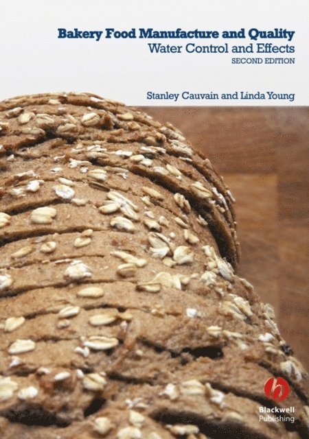 Linda S. Young, Stanley P. Cauvain - Bakery Food Manufacture and Quality, E-bok