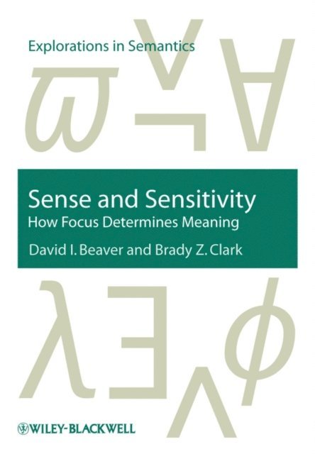 Brady Z. Clark, David I. Beaver - Sense and Sensitivity, E-bok