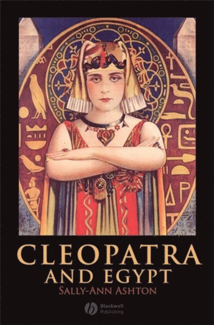 Sally-Ann Ashton - Cleopatra and Egypt, E-bok