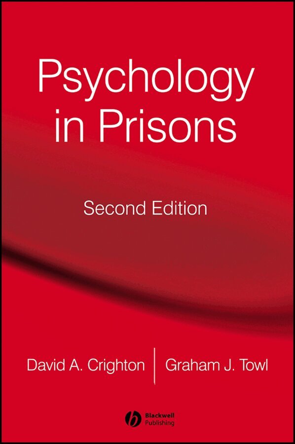 Graham J. Towl, David A. Crighton - Psychology in Prisons 2e. Tillgänglighet: Tillfälligt slut