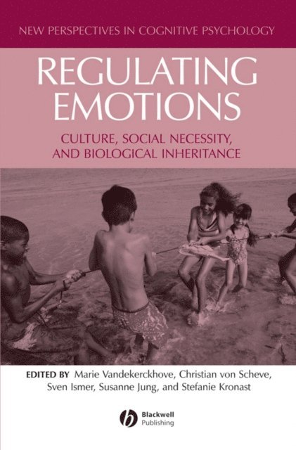 Stefanie Kronast, Susanne Jung, Sven Ismer, Christian von Scheve, Marie Vandekerckhove - Regulating Emotions, E-bok